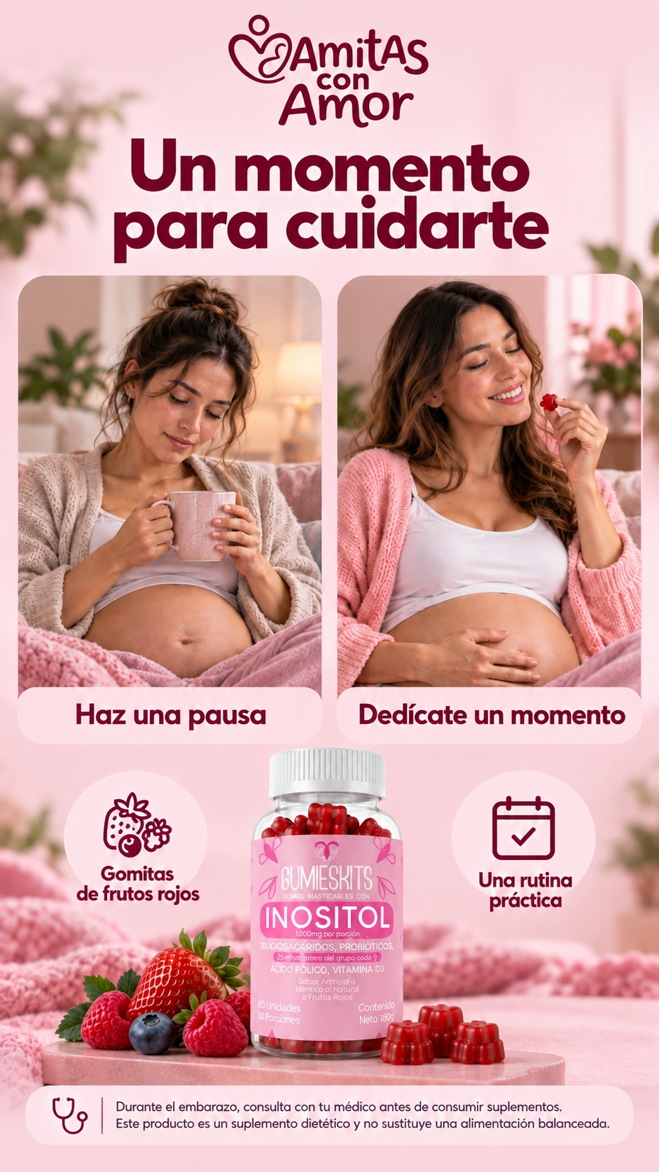Un momento para cuidarte: haz una pausa, dedícate un momento y conoce las gomitas de frutos rojos. Durante el embarazo, consulta con tu médico antes de consumir suplementos.